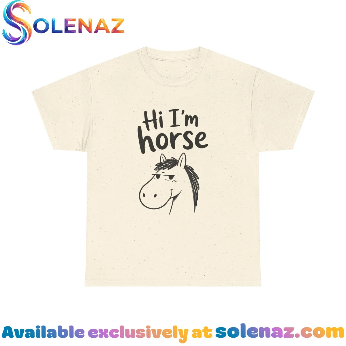 Hi I'm horse Shirt & Hoodie