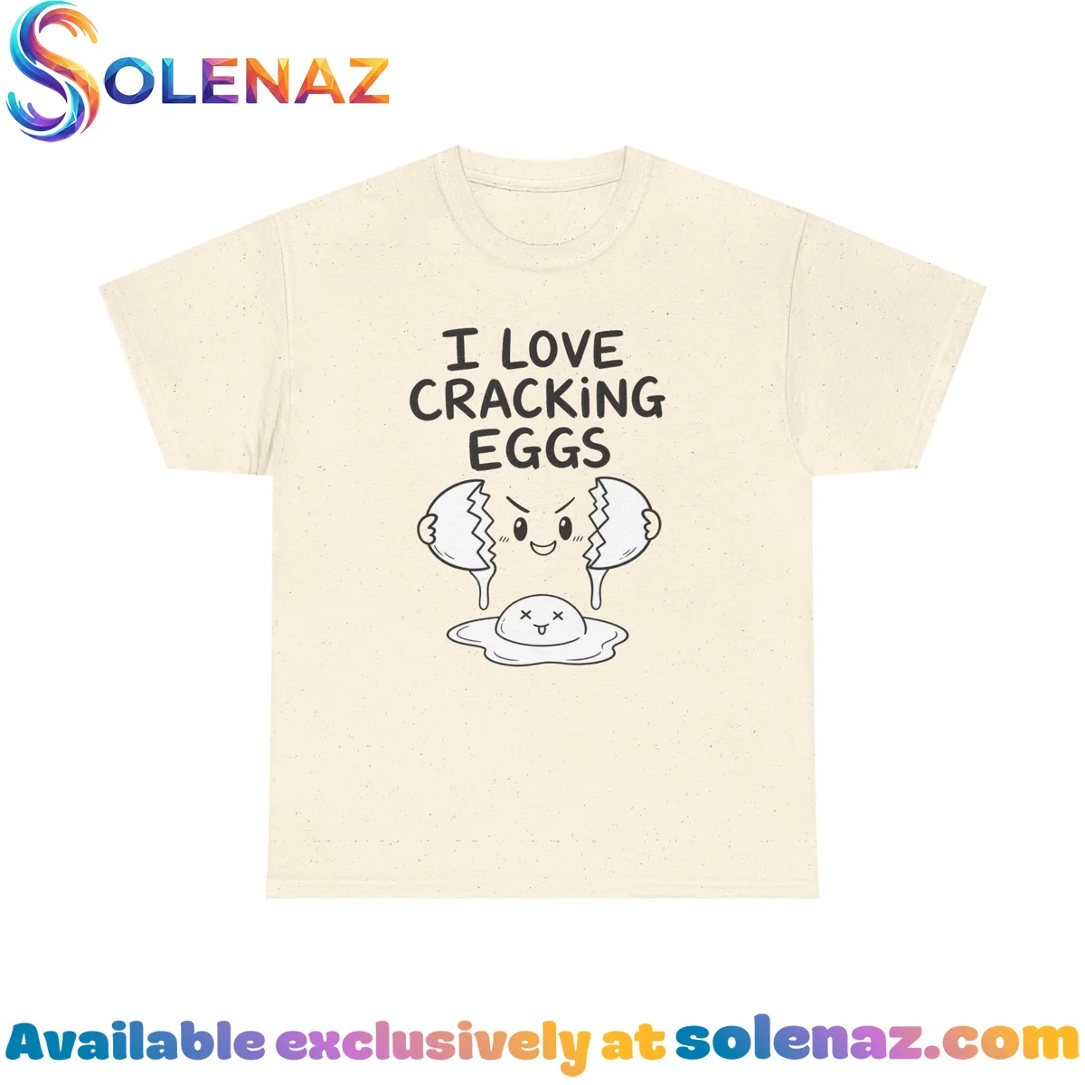 I love cracking eggs Shirt & Hoodie