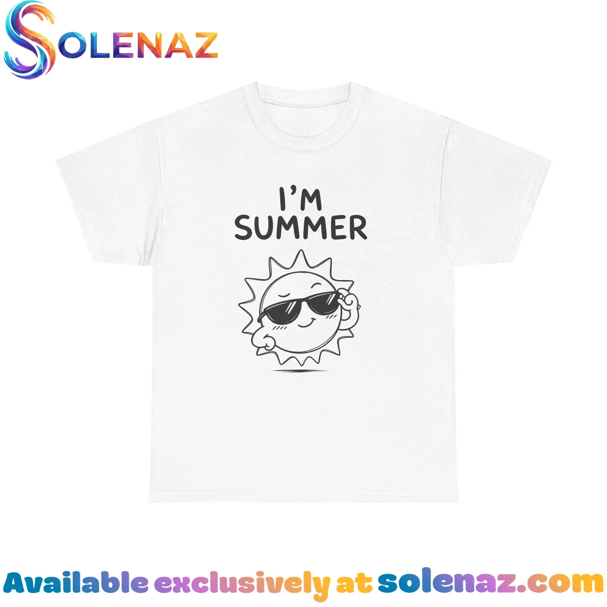 I'm summer Shirt & Hoodie I'm summer Shirt & Hoodie