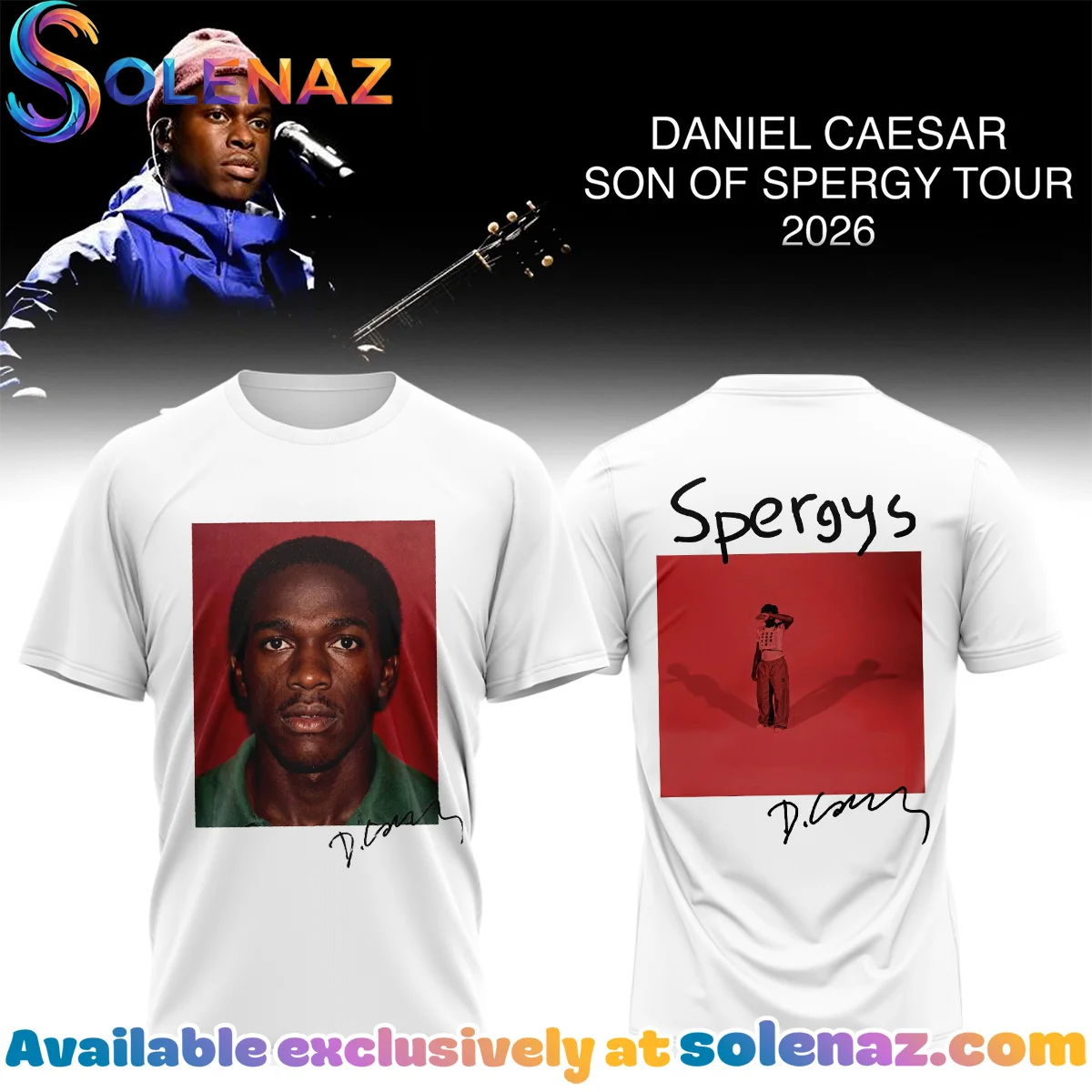 Daniel Caesar Son of Spergy Tour Shirt & Hoodie [Drop 10]