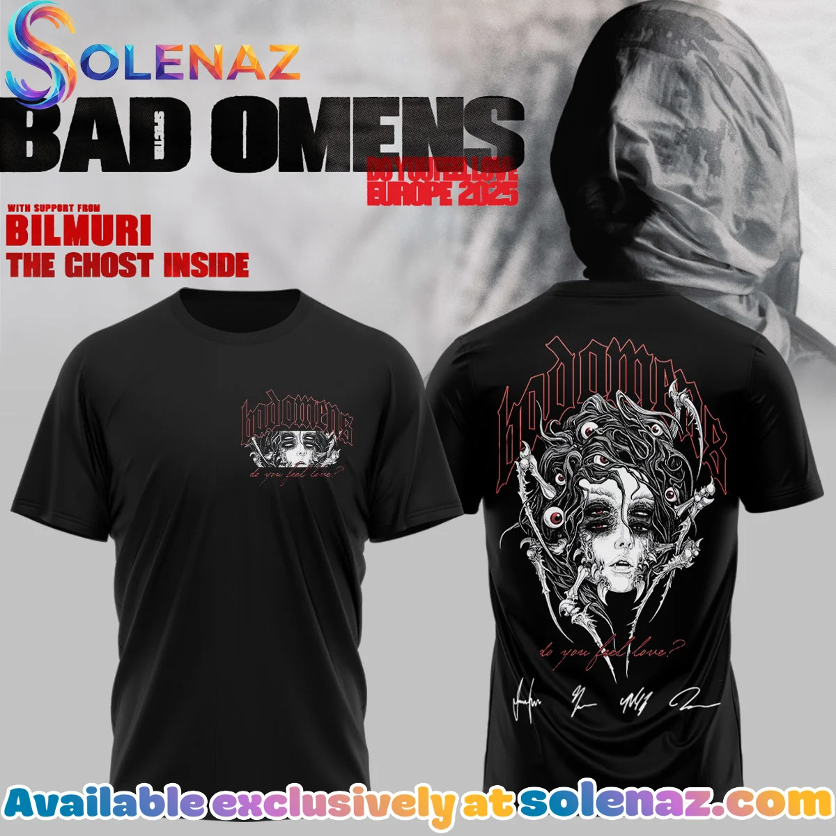 Bad Omens Do You Feel Love Tour Shirt & Hoodie [Drop 7]