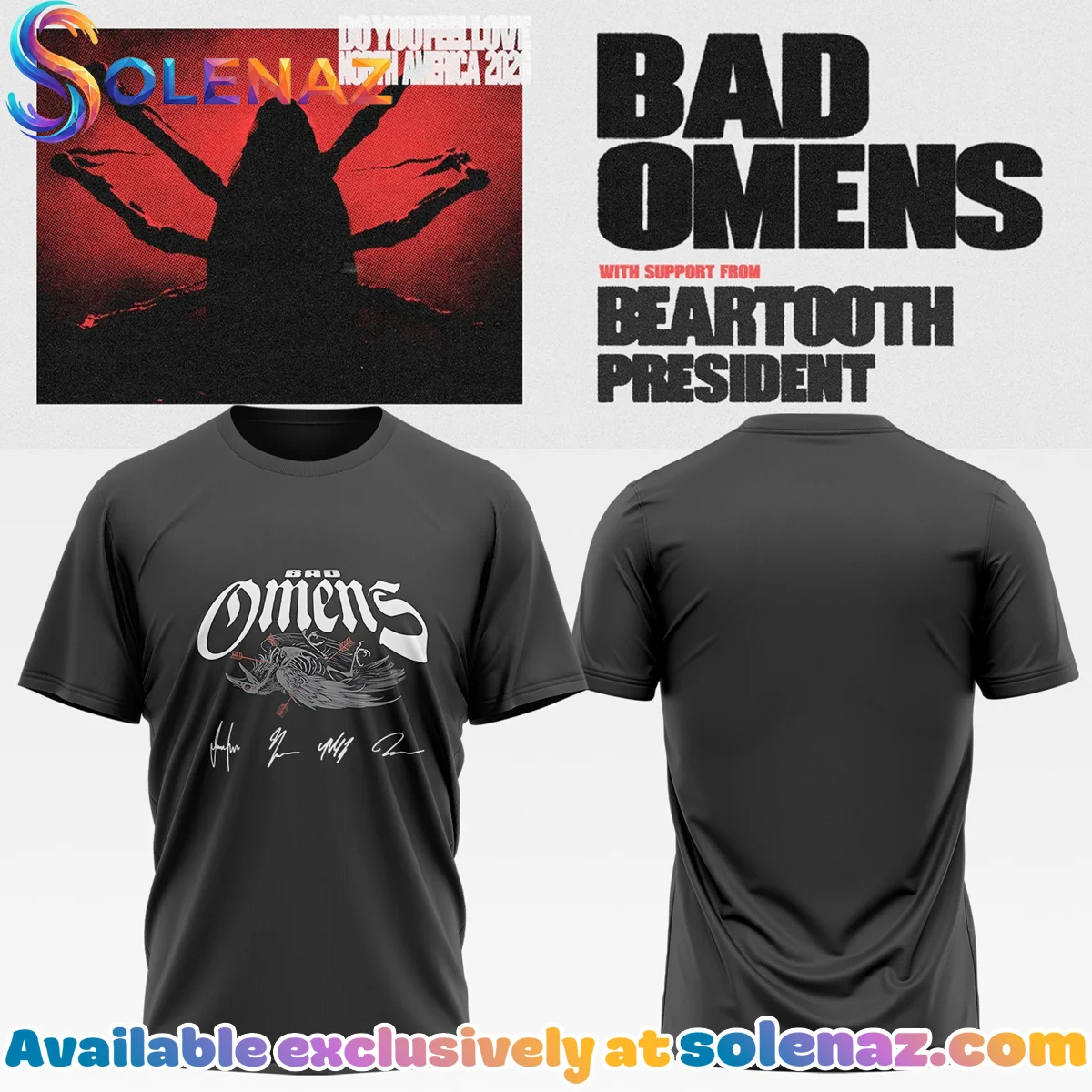 Bad Omens Do You Feel Love Tour Shirt & Hoodie (Release 13)