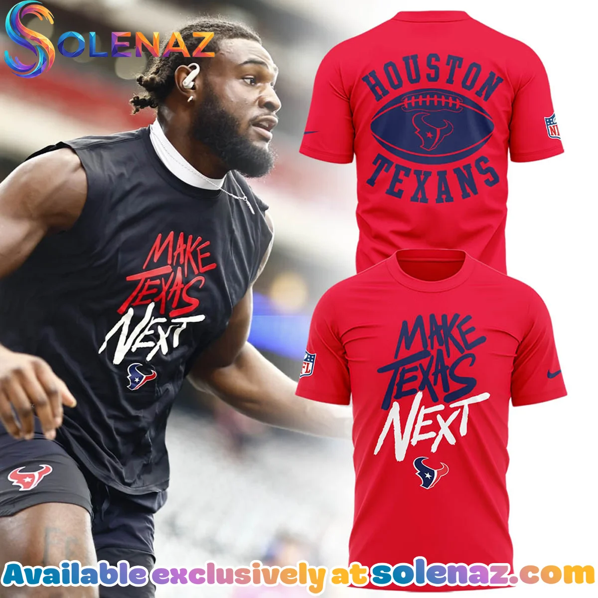 Houston Texans Make Texas Next Shirt & Hoodie - Part 6