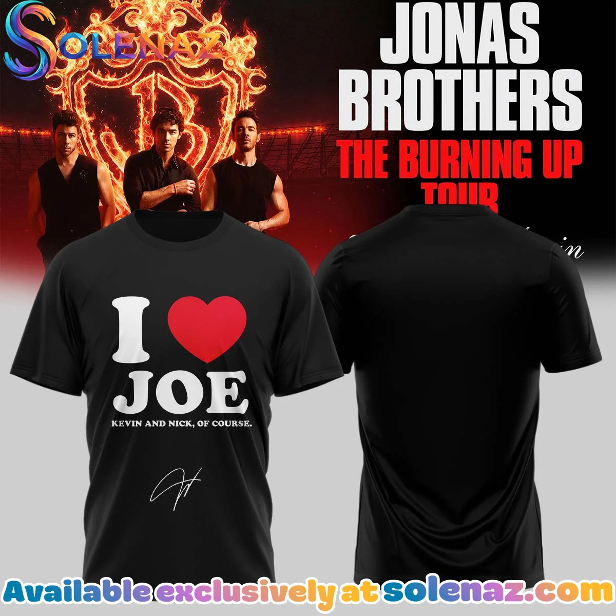 Jonas Brothers The Burning Up Tour T-Shirt & Hoodie - Series 28