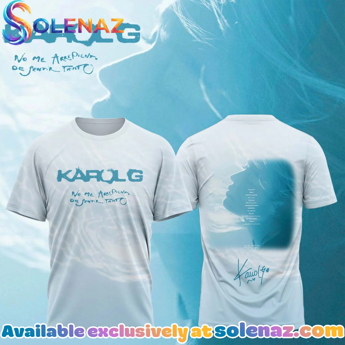 Karol G NO ME ARREPIENTO DE SENTIR TANTO Shirt & Hoodie [Drop 9]
