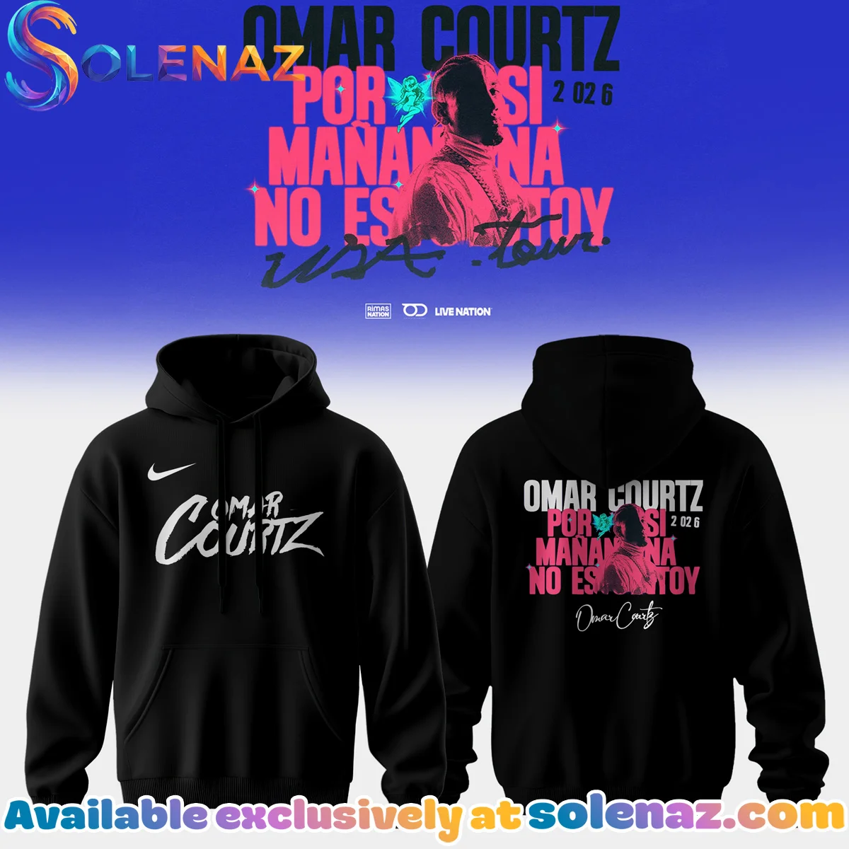 Omar Courtz Por Si Manana No Estoy Tour Signature T-Shirt & Hoodie [Drop 10]
