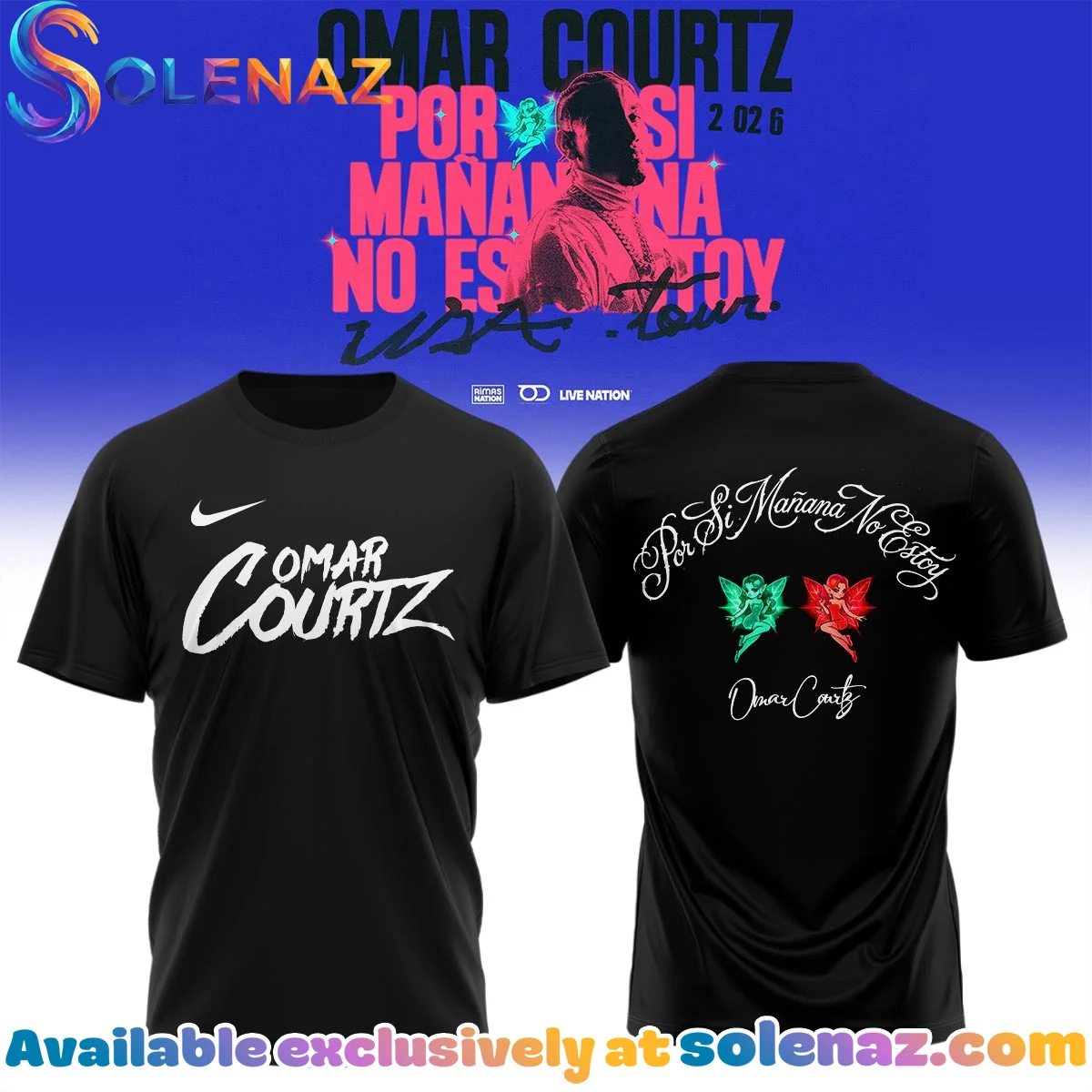 Omar Courtz Por Si Mañana No Estoy Tour Signature T-Shirt & Hoodie (Design 14)