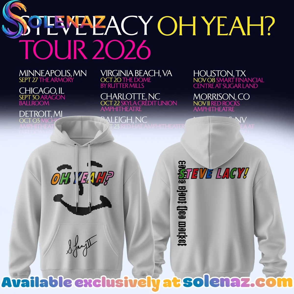 Steve Lacy Oh yeah? Tour Signature T-Shirt & Hoodie (Release 8)