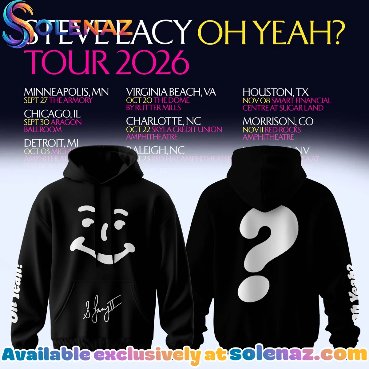 Steve Lacy Oh yeah? Tour Signature Shirt & Hoodie (Design 7)