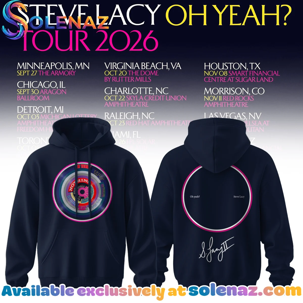 Steve Lacy Oh yeah? Tour Signature T-Shirt & Hoodie [Batch 1]
