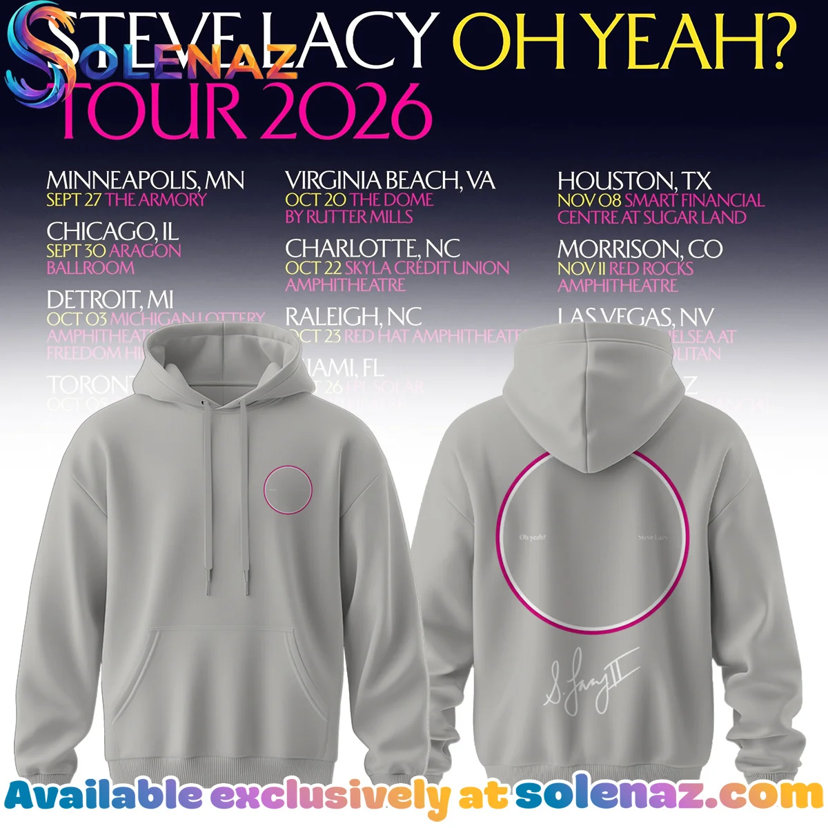 Steve Lacy Oh yeah? Tour Signature Shirt & Hoodie - Series 6