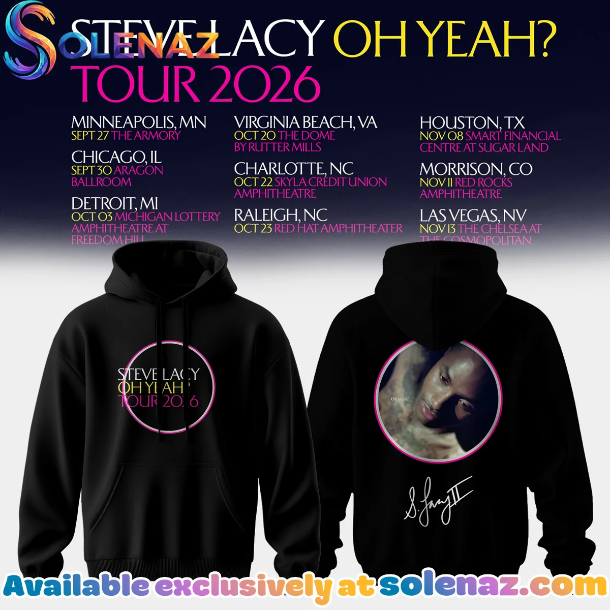 Steve Lacy Oh yeah? Tour Signature Shirt & Hoodie (Style 3)