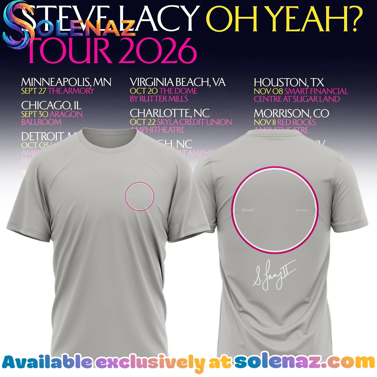 Steve Lacy Oh yeah Tour Signature Shirt & Hoodie [Drop 5]