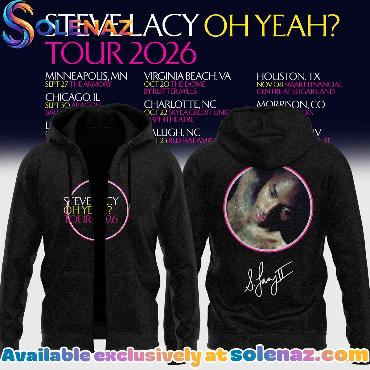 Steve Lacy Oh yeah Tour Signature T-Shirt & Hoodie [Drop 7]