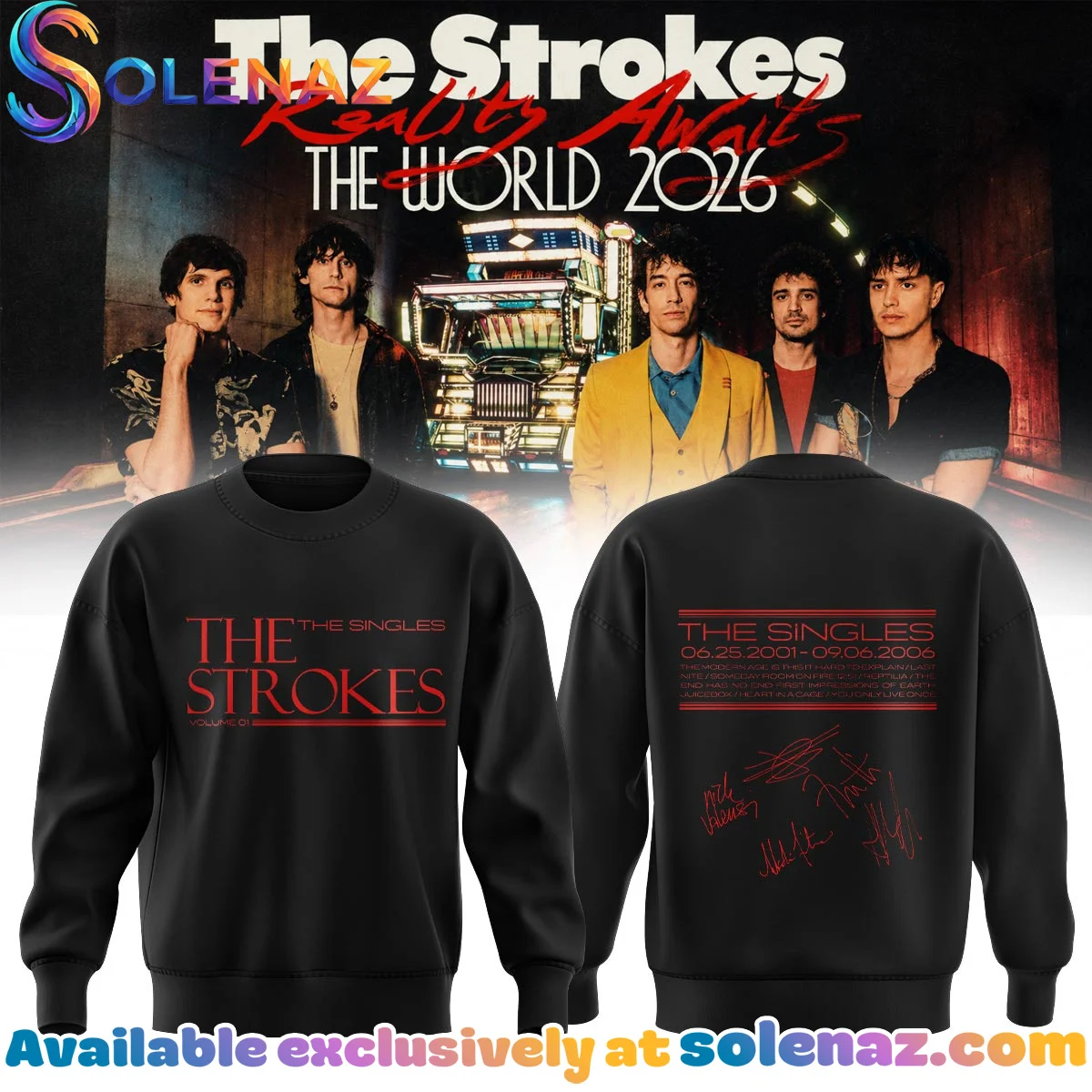 The Strokes Reality Awaits Tour Signature T-Shirt & Hoodie (Design 19)