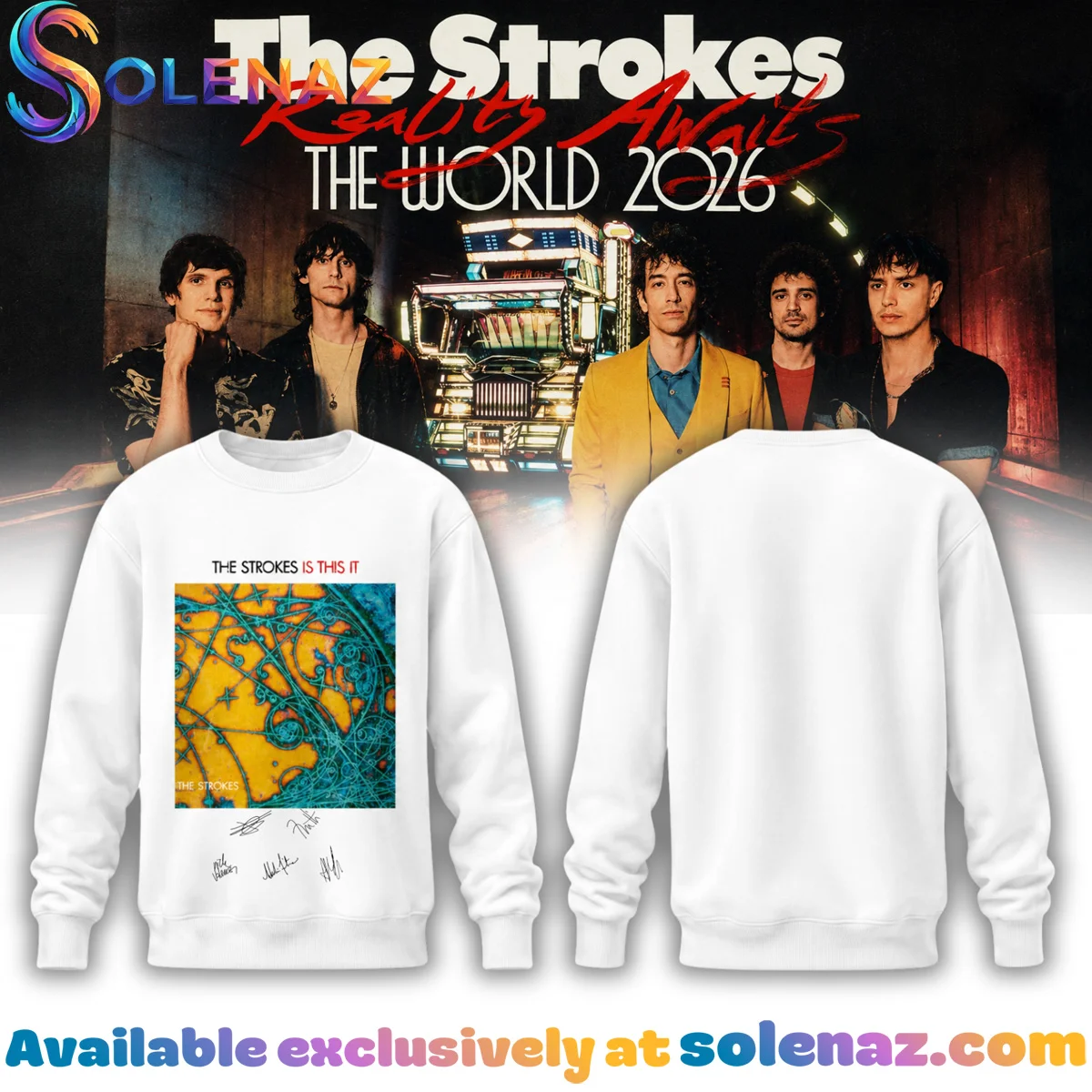 The Strokes Reality Awaits Tour Signature Shirt & Hoodie - Part 2