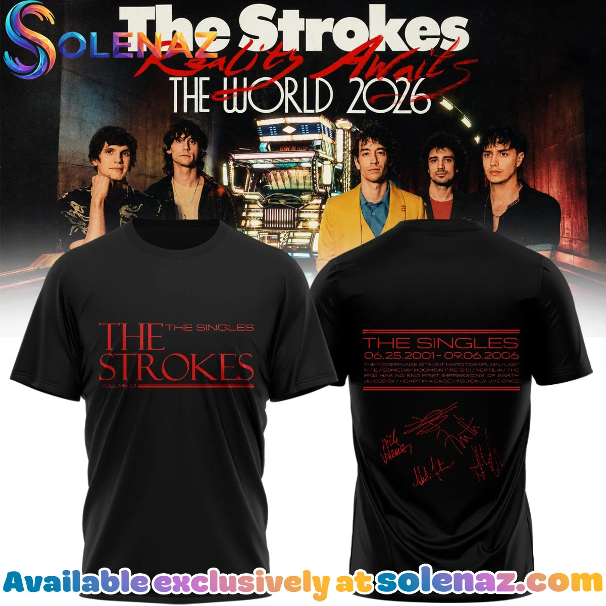 The Strokes Reality Awaits Tour Signature T-Shirt & Hoodie (Release 14)