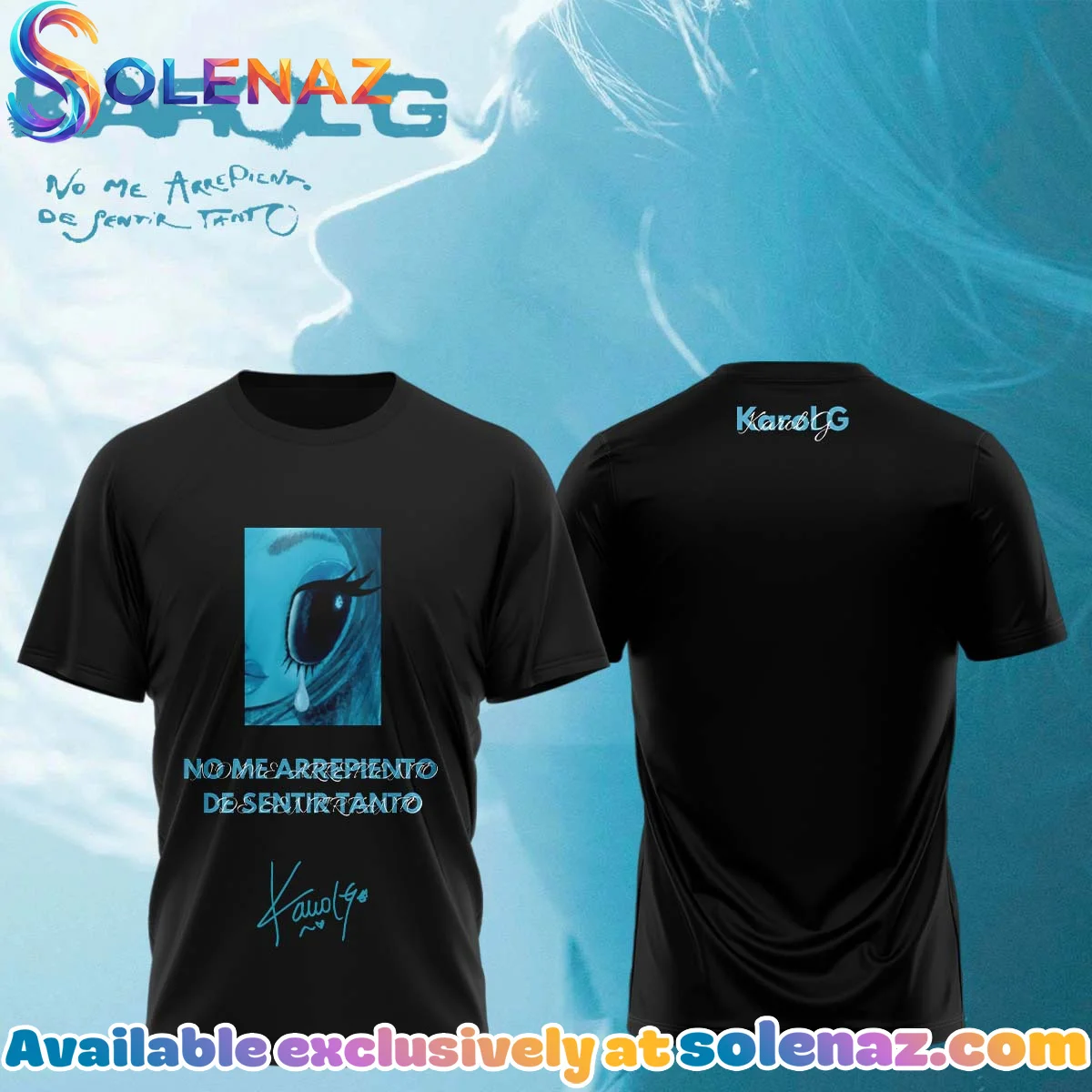 Karol G NO ME ARREPIENTO DE SENTIR TANTO T-Shirt & Hoodie (Design 15)