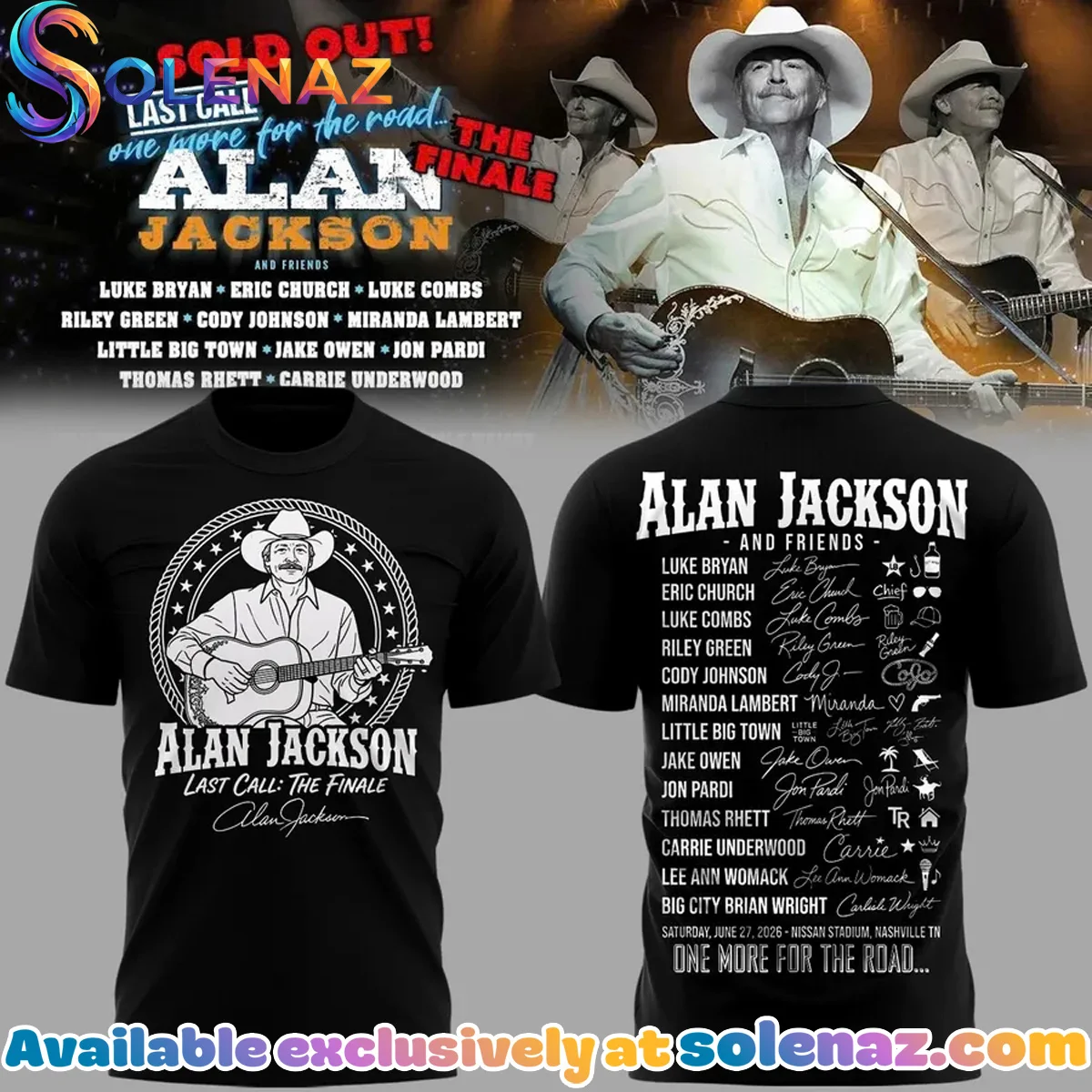 Alan Jackson Last Call The Finale Shirt & Hoodie [Batch 3]